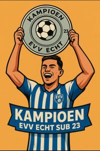 EVV Echt O23 kampioen 4e divisie !! 1